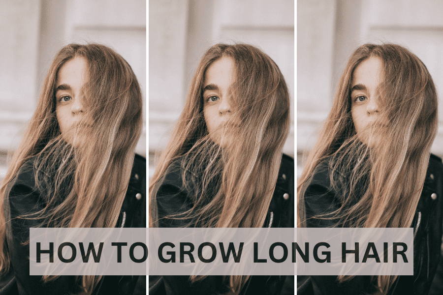 How to grow long hair